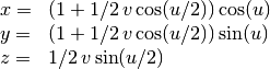 \begin{array}{ll}
  x = & \left(1 + 1/2 \, v \cos(u/2)\right) \cos(u) \\
  y = & \left(1 + 1/2 \, v \cos(u/2)\right) \sin(u) \\
  z = & 1/2 \, v \sin(u/2)
\end{array}