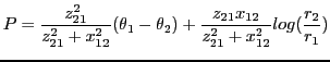 $\displaystyle P = \frac{z^{2}_{21}}{z^{2}_{21} + x^{2}_{12}} (\theta_1 - \theta_2) + \frac{z_{21} x_{12}}{z^{2}_{21} + x^{2}_{12}} log(\frac{r_2}{r_1})$