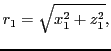 $\displaystyle r_1 = \sqrt{x^2_{1} + z^2_{1}},$